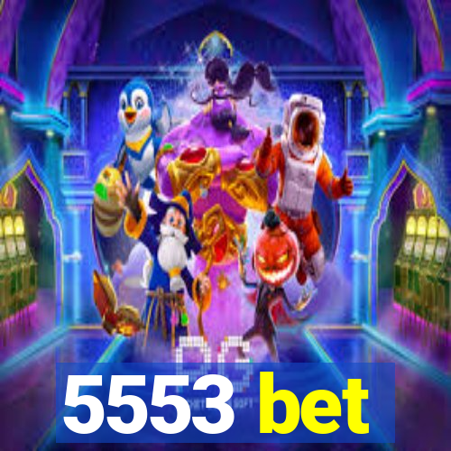 5553 bet